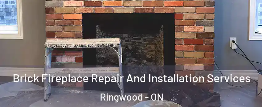  Brick Fireplace Repair And Installation Services Ringwood - ON