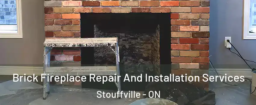  Brick Fireplace Repair And Installation Services Stouffville - ON