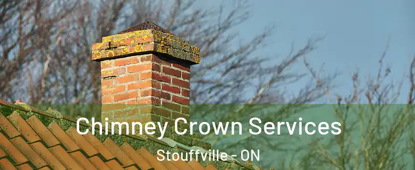  Chimney Crown Services Stouffville - ON