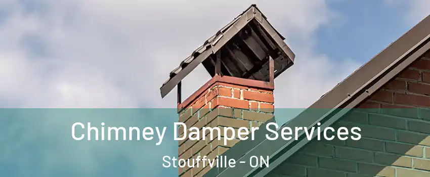  Chimney Damper Services Stouffville - ON