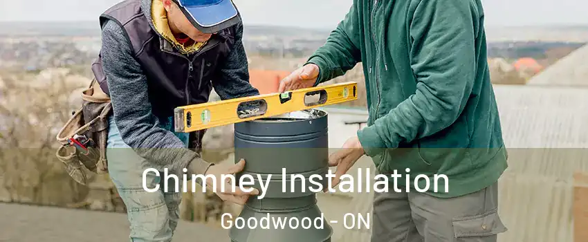  Chimney Installation Goodwood - ON