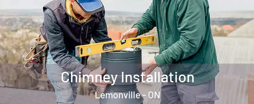  Chimney Installation Lemonville - ON