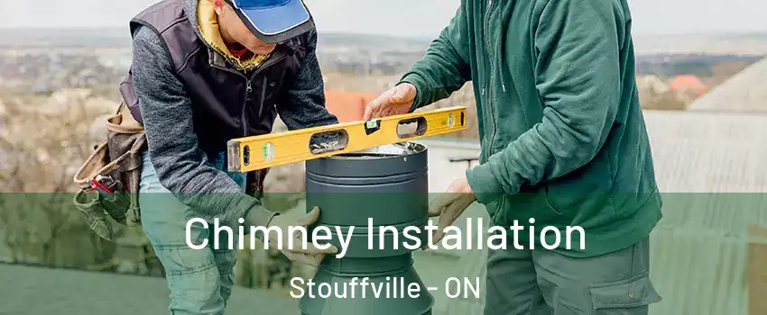  Chimney Installation Stouffville - ON