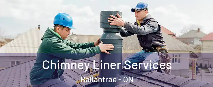  Chimney Liner Services Ballantrae - ON