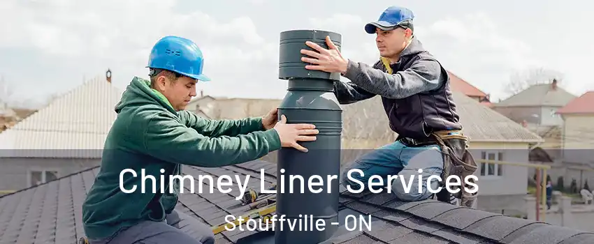  Chimney Liner Services Stouffville - ON