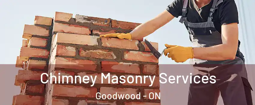  Chimney Masonry Services Goodwood - ON