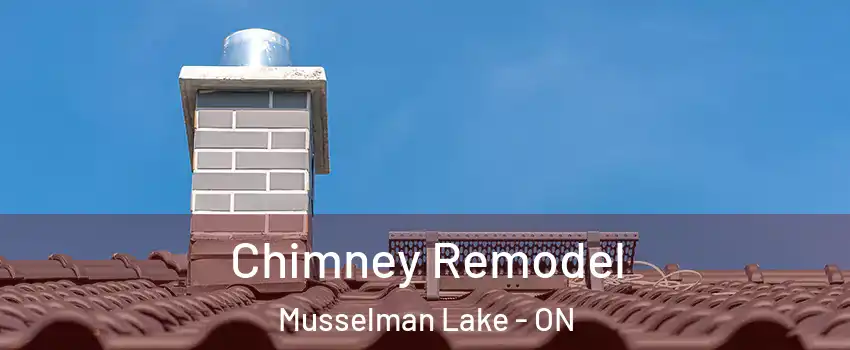  Chimney Remodel Musselman Lake - ON