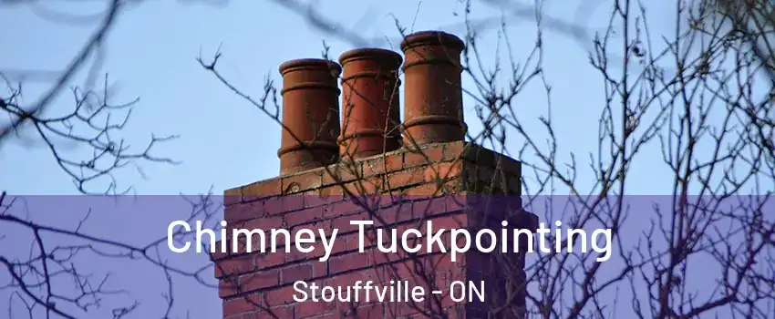  Chimney Tuckpointing Stouffville - ON