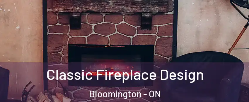  Classic Fireplace Design Bloomington - ON