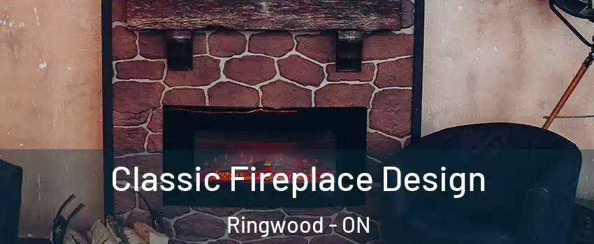  Classic Fireplace Design Ringwood - ON