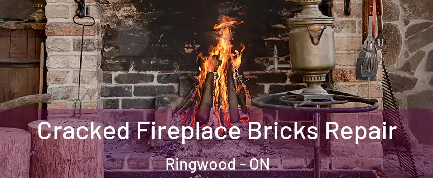  Cracked Fireplace Bricks Repair Ringwood - ON