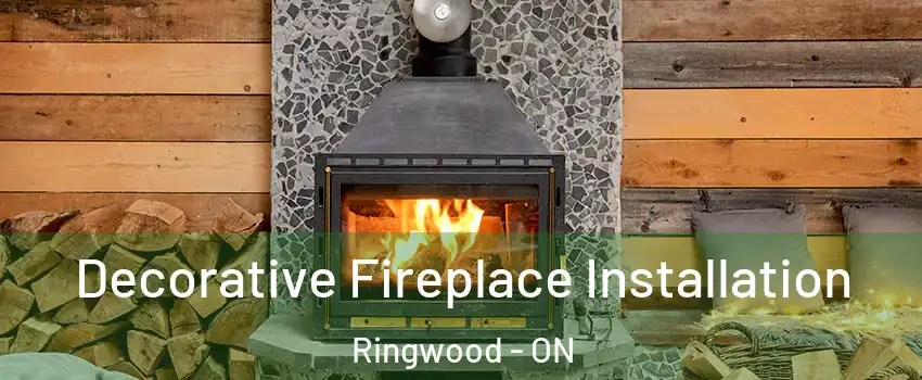  Decorative Fireplace Installation Ringwood - ON