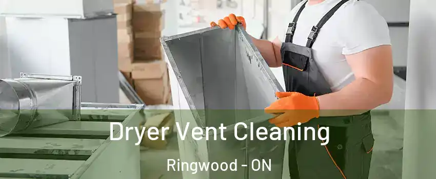  Dryer Vent Cleaning Ringwood - ON