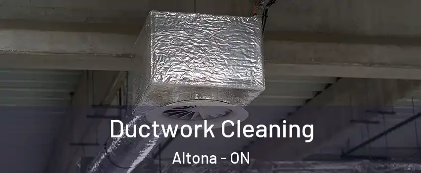  Ductwork Cleaning Altona - ON