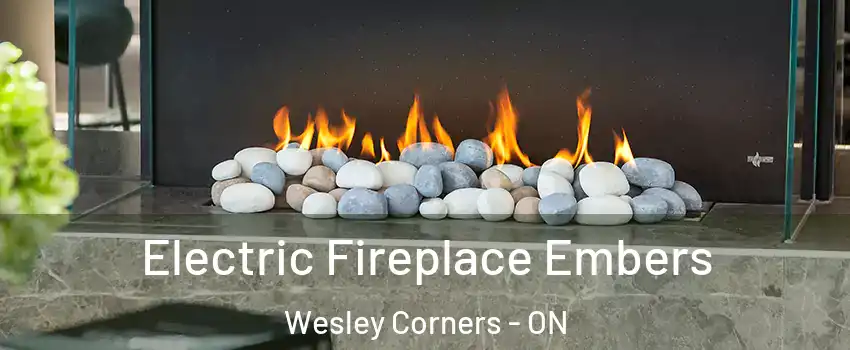  Electric Fireplace Embers Wesley Corners - ON