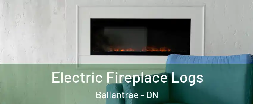  Electric Fireplace Logs Ballantrae - ON