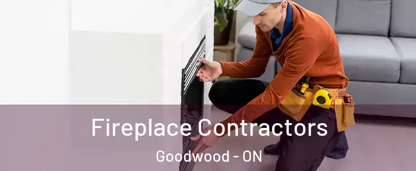  Fireplace Contractors Goodwood - ON