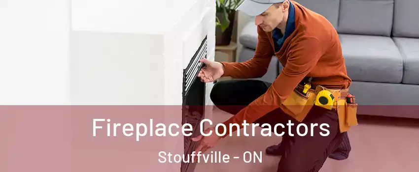  Fireplace Contractors Stouffville - ON