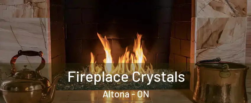  Fireplace Crystals Altona - ON