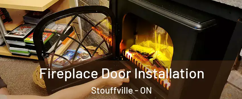  Fireplace Door Installation Stouffville - ON
