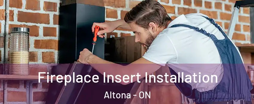  Fireplace Insert Installation Altona - ON