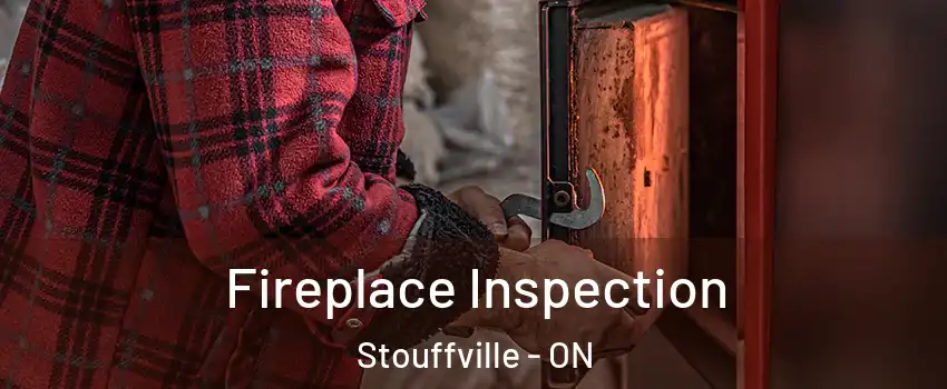  Fireplace Inspection Stouffville - ON