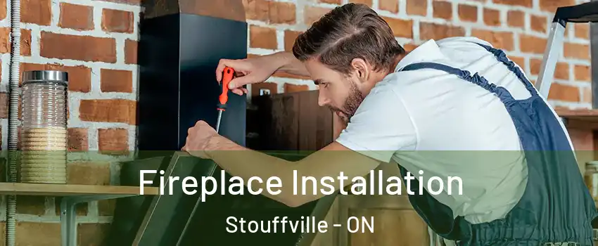  Fireplace Installation Stouffville - ON