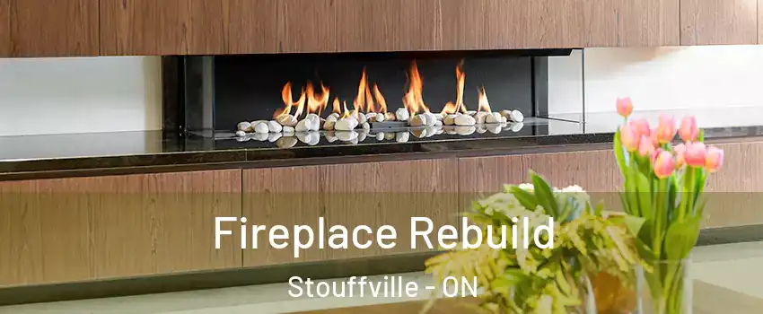  Fireplace Rebuild Stouffville - ON