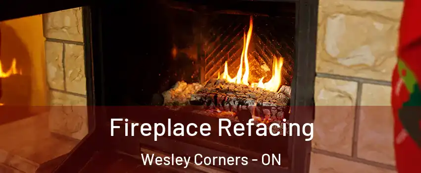  Fireplace Refacing Wesley Corners - ON