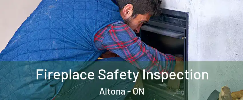  Fireplace Safety Inspection Altona - ON