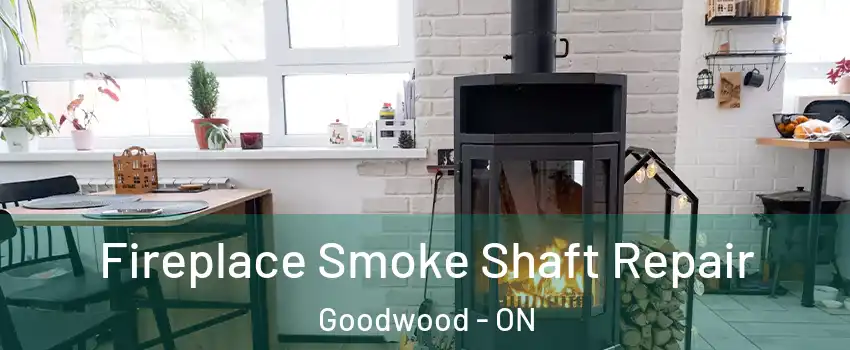  Fireplace Smoke Shaft Repair Goodwood - ON