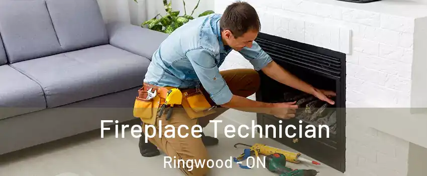 Fireplace Technician Ringwood - ON