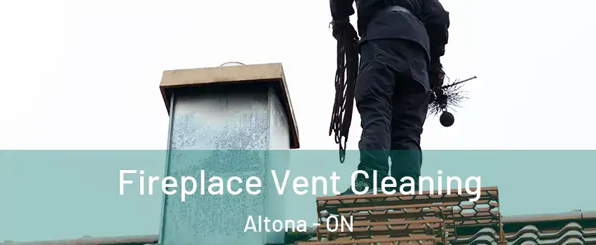  Fireplace Vent Cleaning Altona - ON