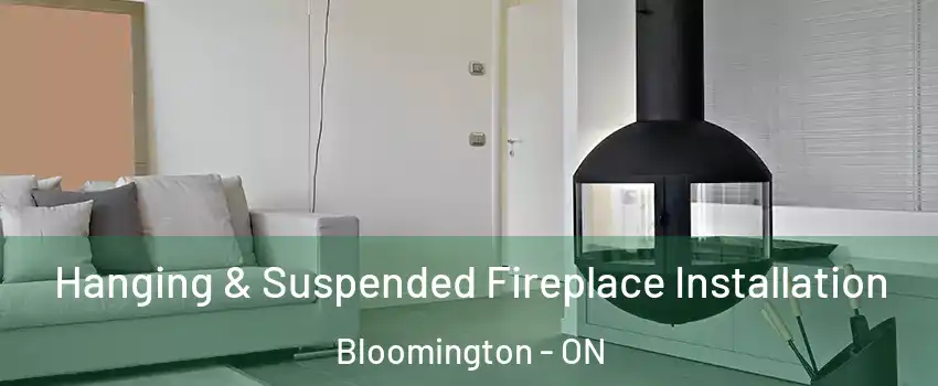  Hanging & Suspended Fireplace Installation Bloomington - ON