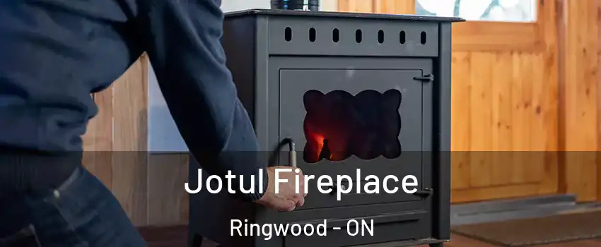  Jotul Fireplace Ringwood - ON