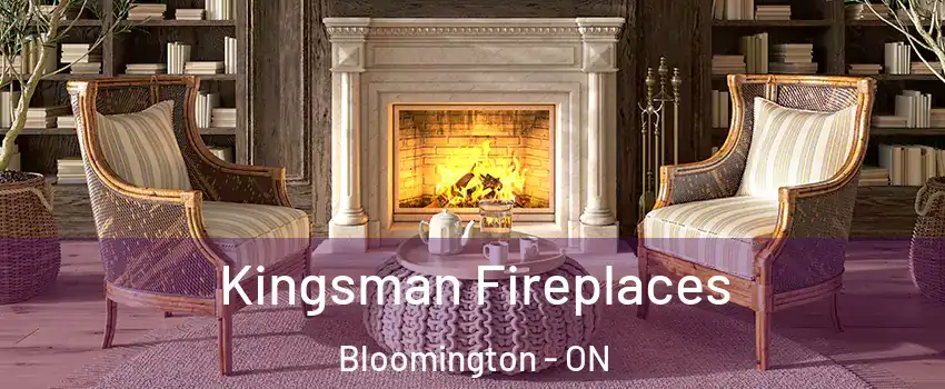  Kingsman Fireplaces Bloomington - ON