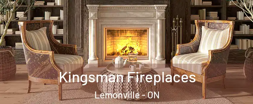  Kingsman Fireplaces Lemonville - ON