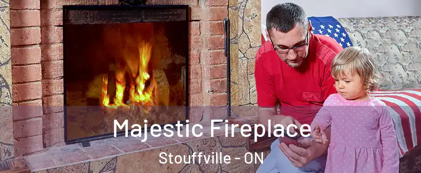  Majestic Fireplace Stouffville - ON