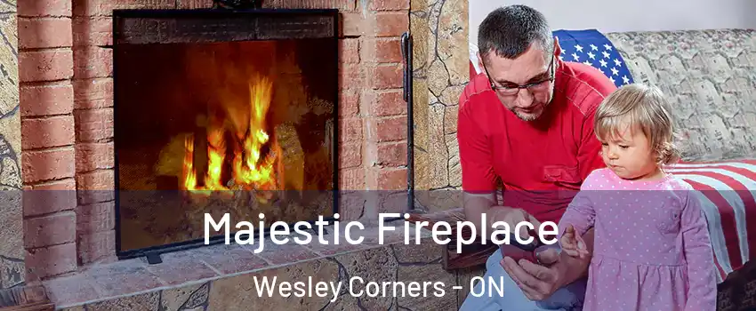  Majestic Fireplace Wesley Corners - ON