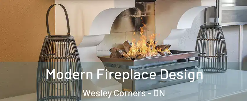  Modern Fireplace Design Wesley Corners - ON