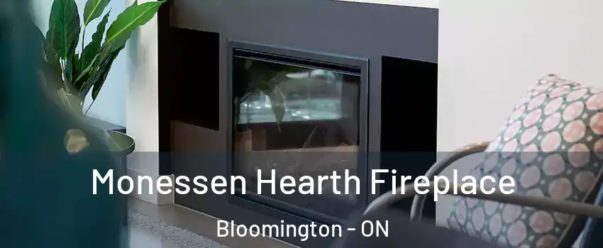  Monessen Hearth Fireplace Bloomington - ON