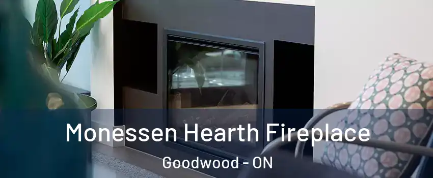  Monessen Hearth Fireplace Goodwood - ON