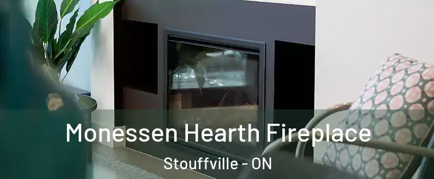  Monessen Hearth Fireplace Stouffville - ON