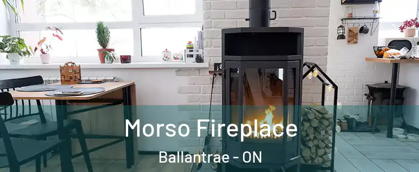  Morso Fireplace Ballantrae - ON