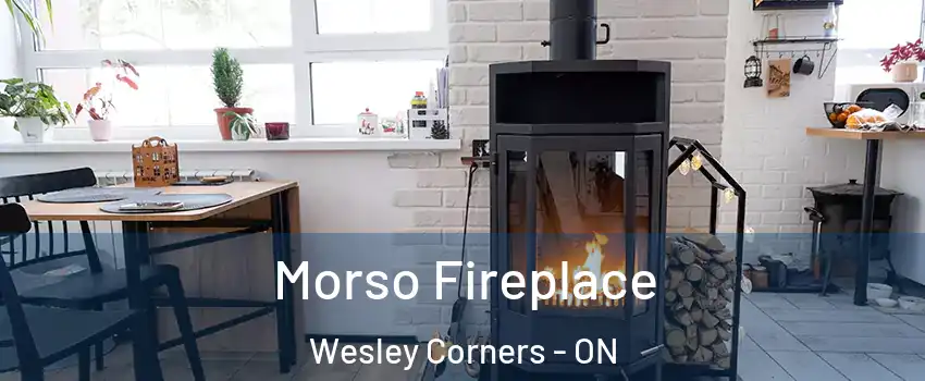 Morso Fireplace Wesley Corners - ON