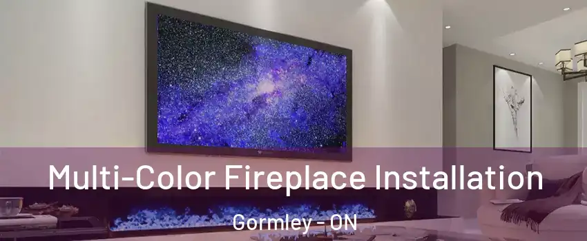  Multi-Color Fireplace Installation Gormley - ON