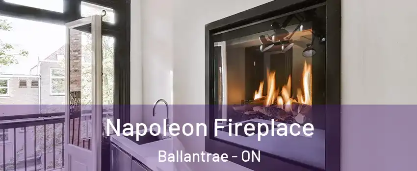  Napoleon Fireplace Ballantrae - ON