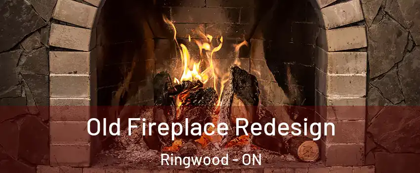  Old Fireplace Redesign Ringwood - ON