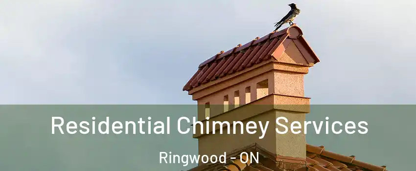 Residential Chimney Services Ringwood - ON