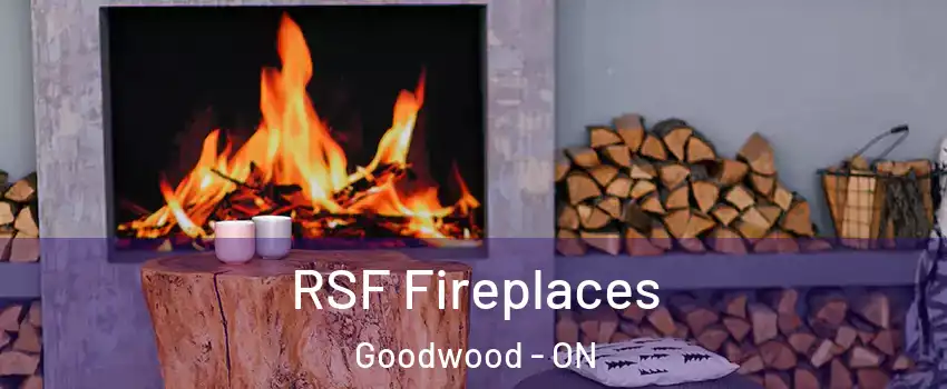  RSF Fireplaces Goodwood - ON